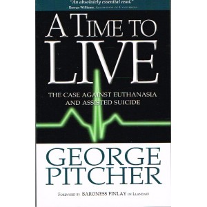 A Time To Live by George Pitcher